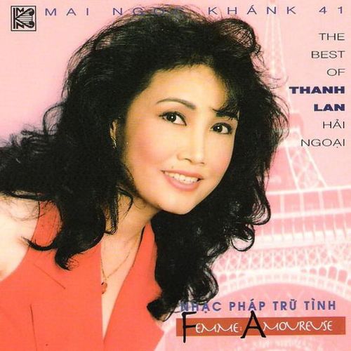 Thanh Lan - Tuyển Tập Những Top Hit 1994 - Nhạc Pháp Trữ Tình - Nhạc Hải Ngoại